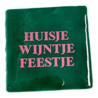 Tegeltje | Zelf samenstellen | Huisje Wijntje Feestje - Afbeelding 7