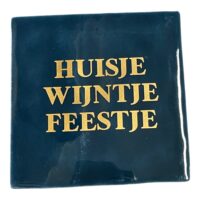 Tegeltje | Zelf samenstellen | Huisje Wijntje Feestje - Afbeelding 6