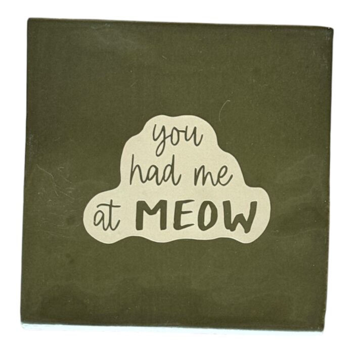 Tegeltje | Zelf samenstellen | You had me at meow V2 - Afbeelding 2
